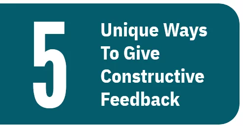 Unique Ways To Give Contructive Feedback banner image